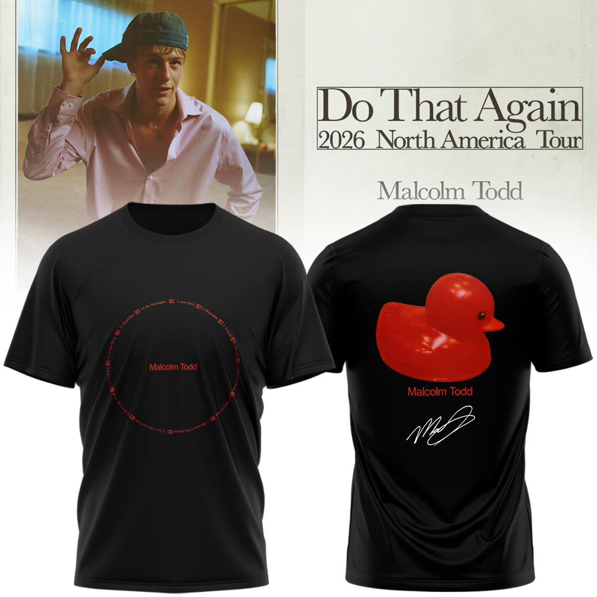 Malcolm Todd Do That Again Tour Signed Collector T Shirt Edition