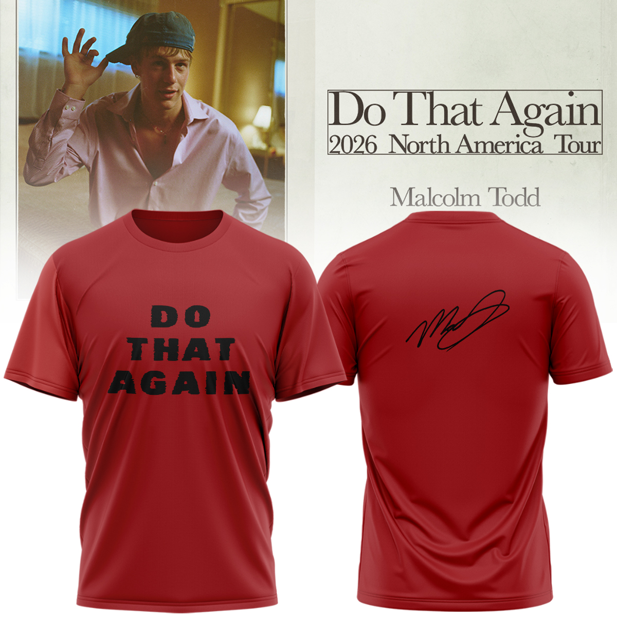 Malcolm Todd Do That Again Tour Signed Concert Graphic Shirt