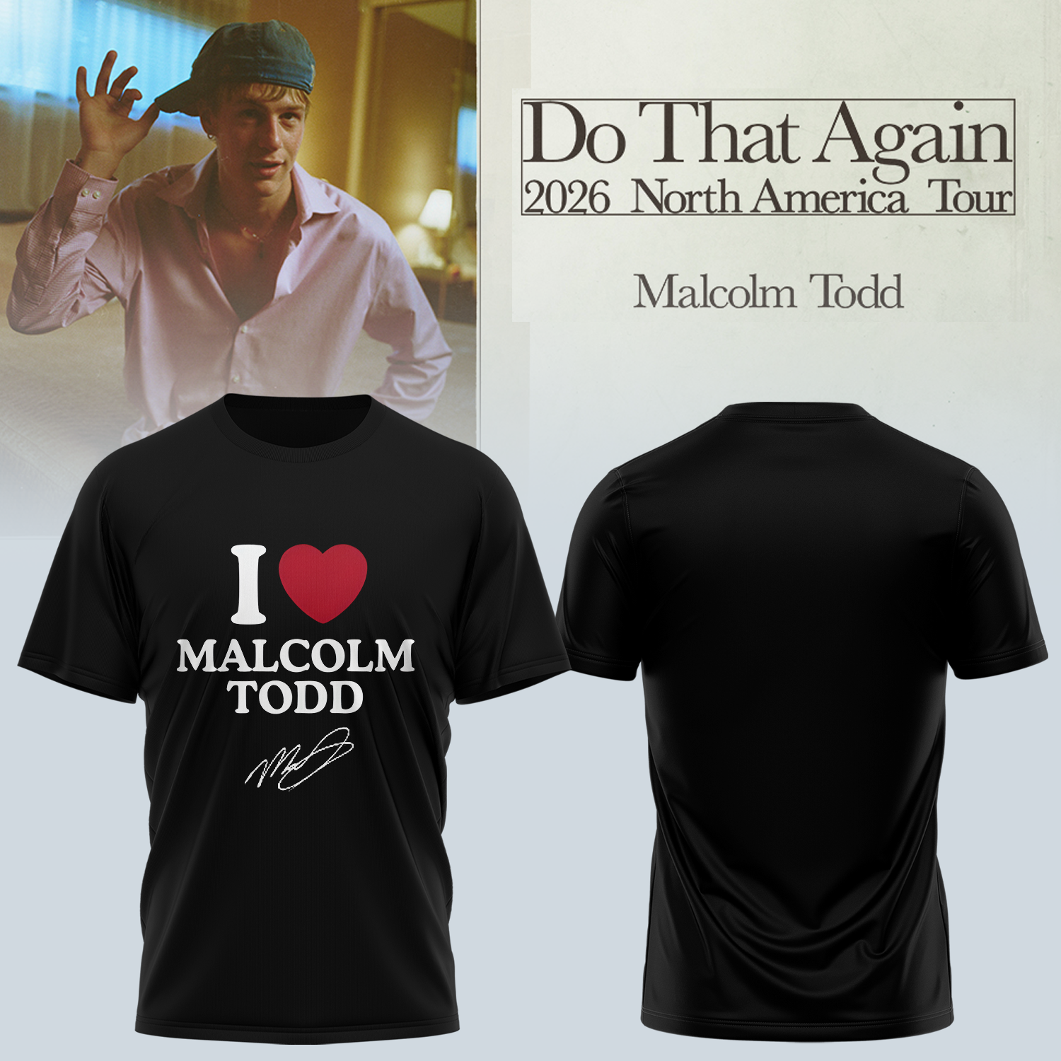 Malcolm Todd Do That Again Tour Signed Premium Tour T Shirt