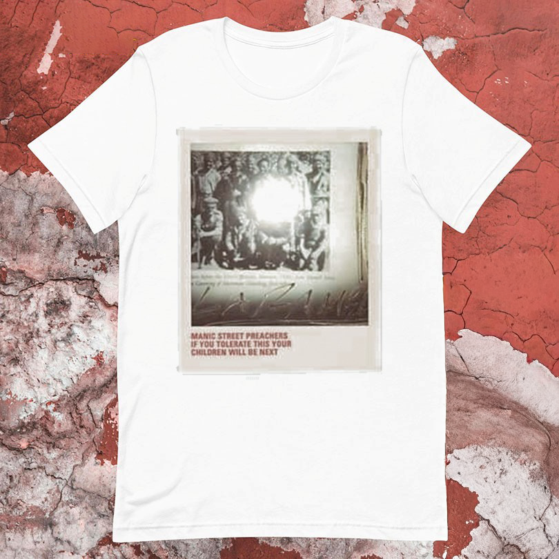 Manic Street Preachers If You Tolerate This Your Children Will Be Next Polaroid Tshirts