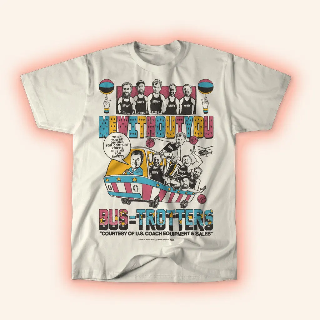 Me With Out You Merch Bus Trotters TShirt Him Gifts