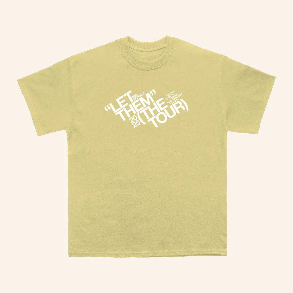 Mel Robbins Merch Let Them Tour Yellow TShirt Presents For Wife