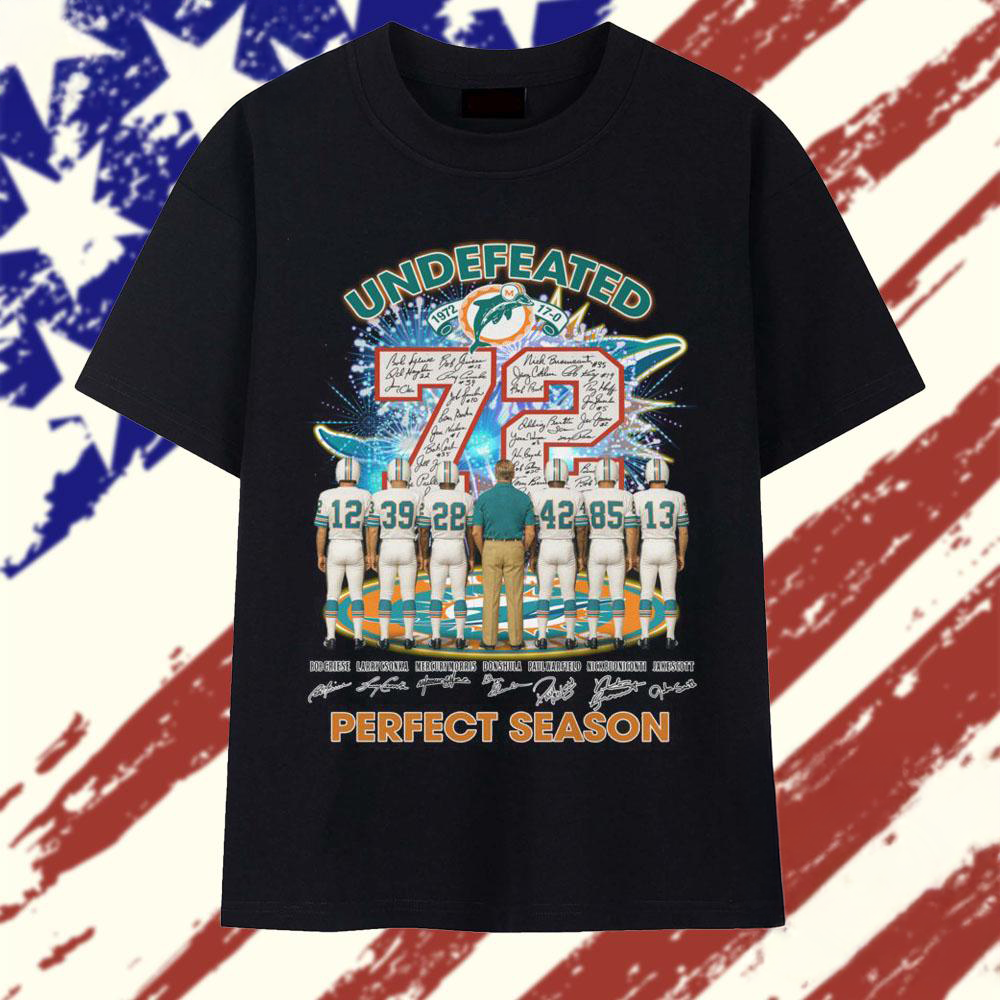 Miami Dolphins 72 Years Perfect Season Leggend T Shirt