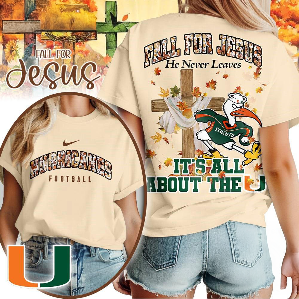 Miami Hurricanes 2025 NCAA Season Fall For Jesus Unisex 3D Shirt