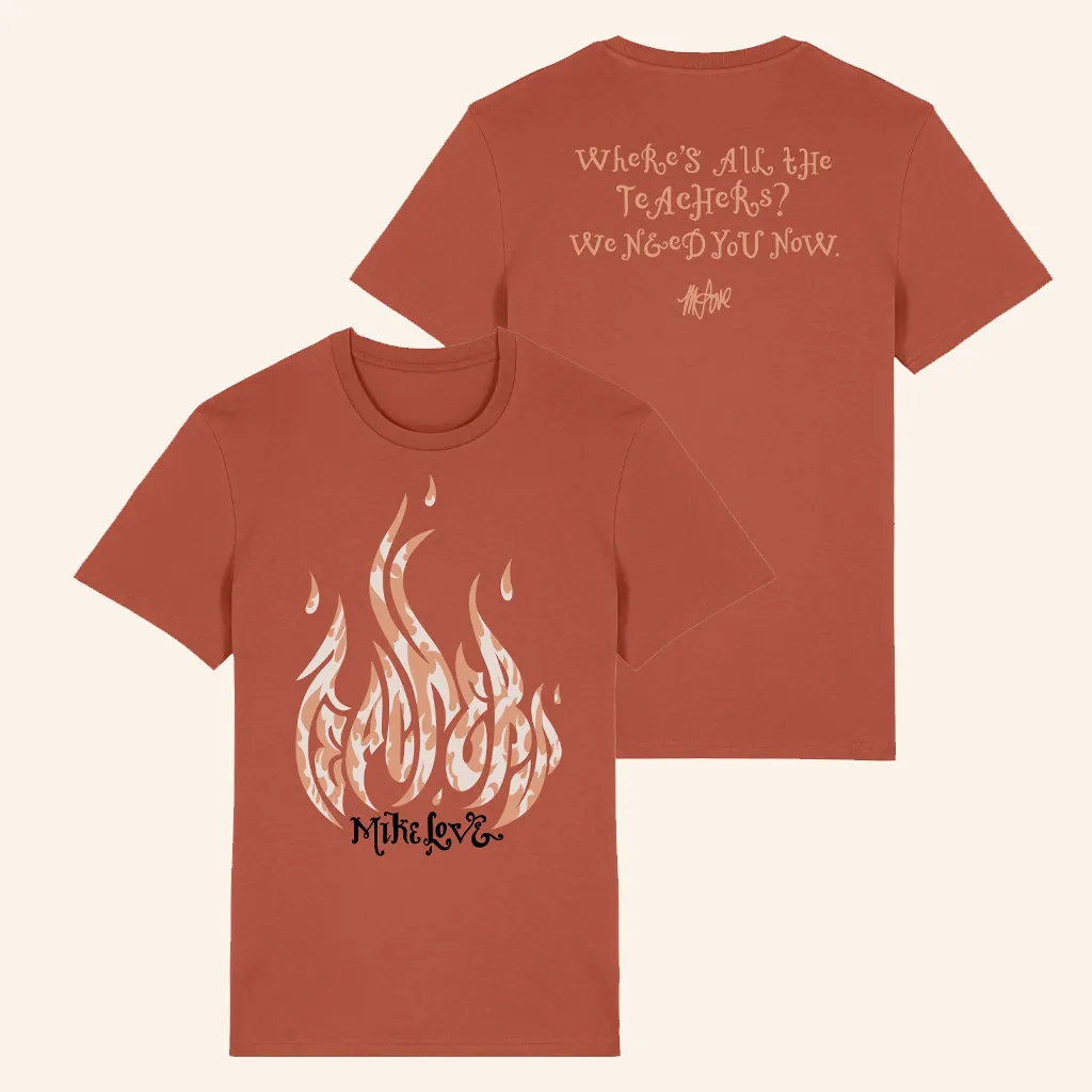 Mike Love Merch Teachers Flame TShirt Birthday Presents For Boyfriend