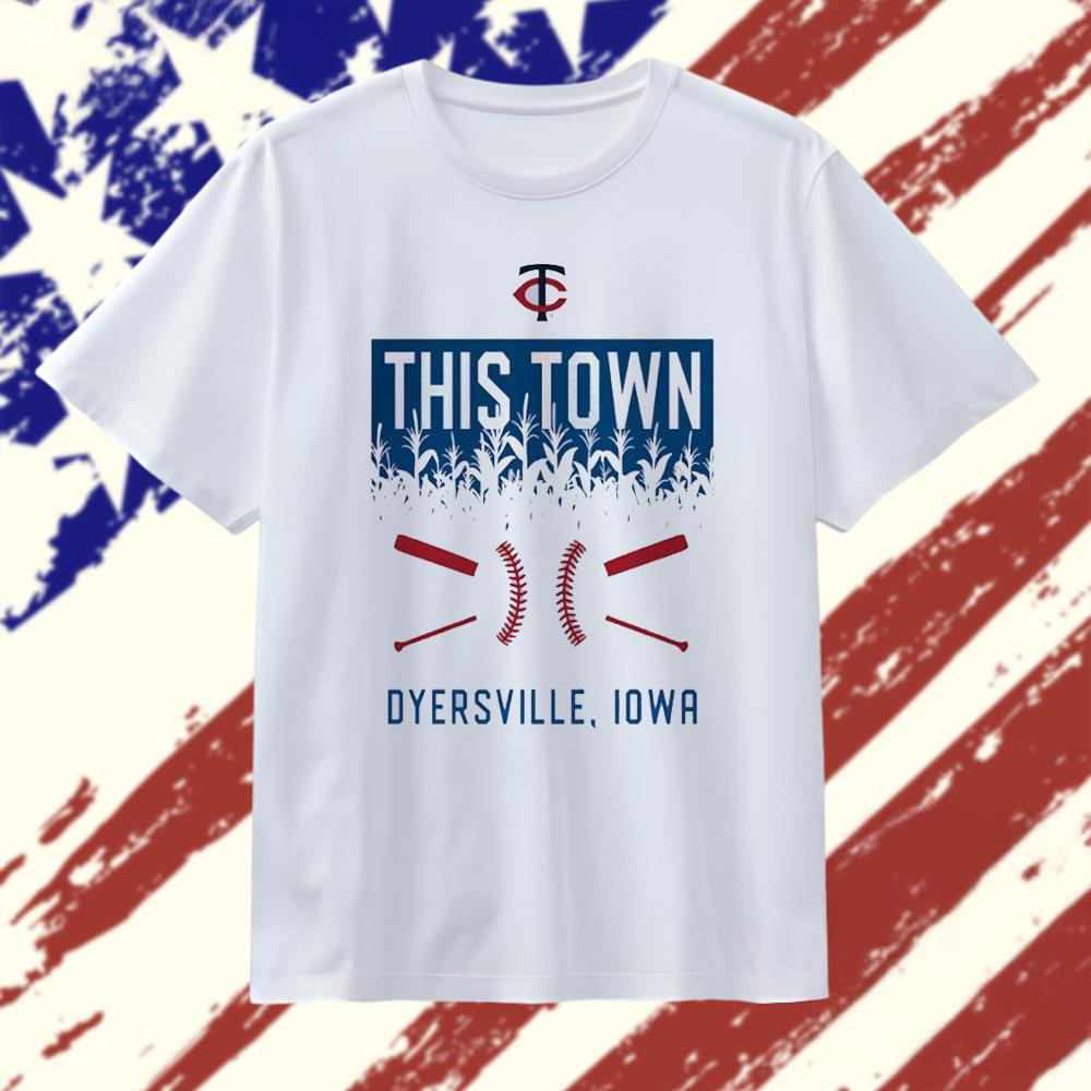 Minnesota Twins This Town Dyersville Iowa Graphic T Shirt