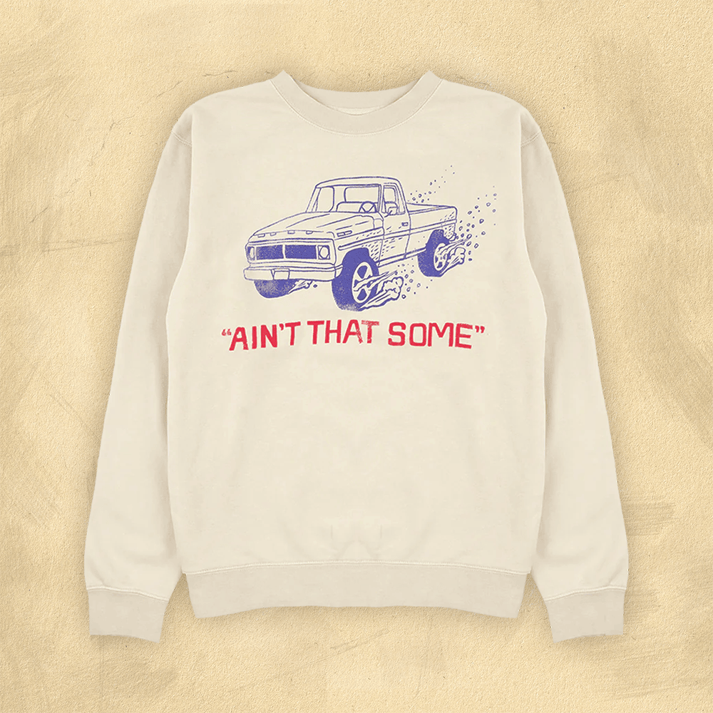 Morgan Wallen Merch Morgan Wallen Sweatshirt Aint That Some Sweatshirt Fathers Day Gifts