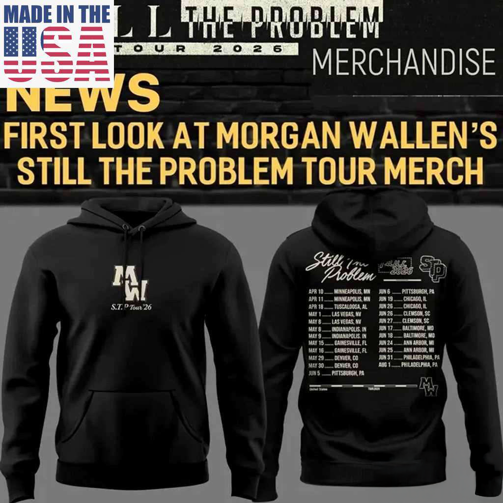 Morgan Wallen Still The Problem Tour 2026 Black Concert Hoodie