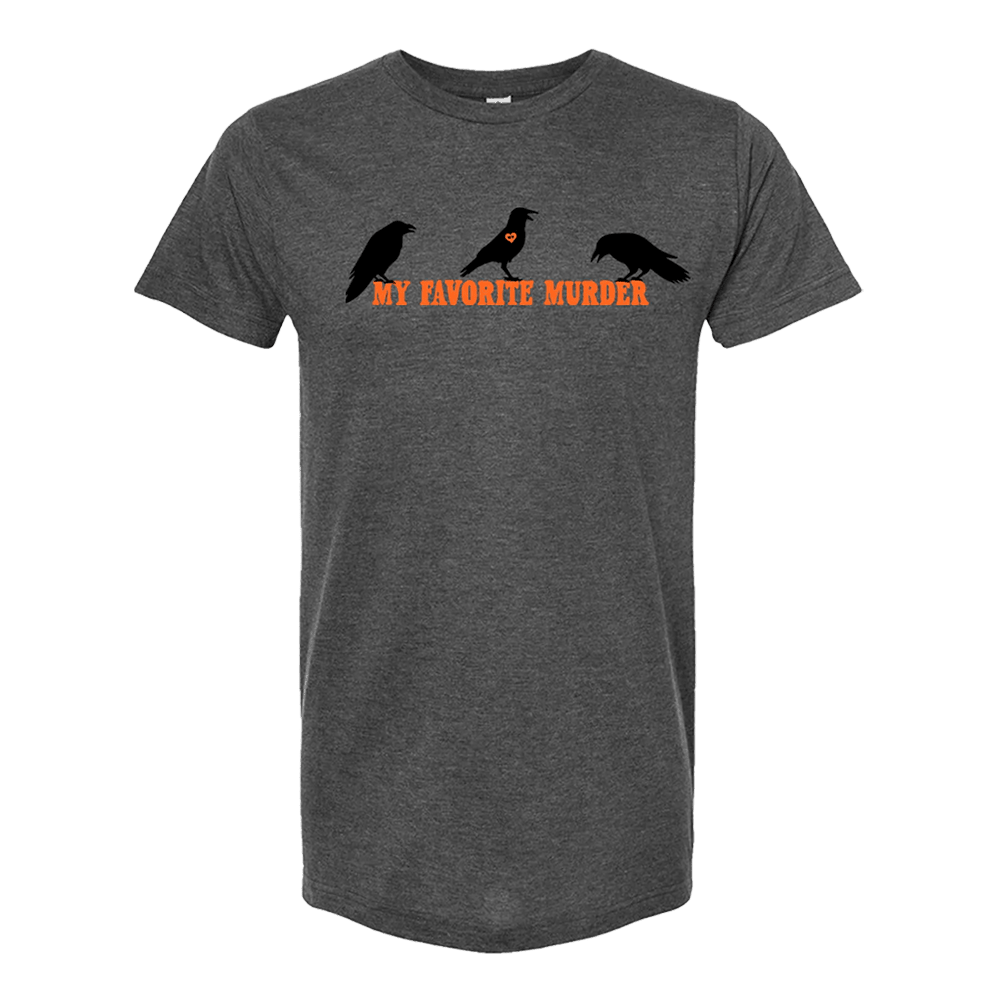 My Favorite Murder Merch Crows TShirt MFM Merch Gifts For Fathers Day From Daughter