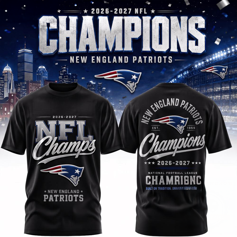 New England Patriots 2026 2027 NFL Team Champions Premium 3D Fan Shirt