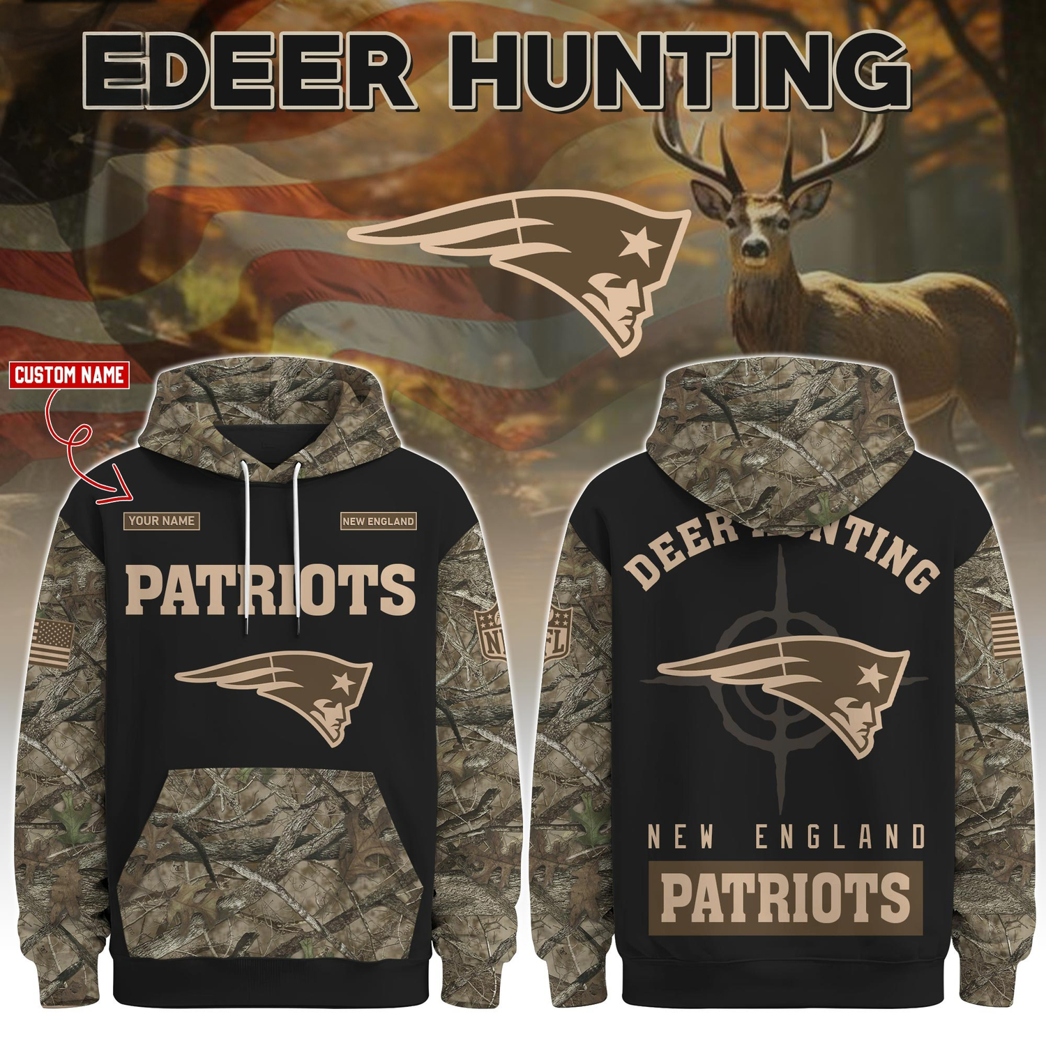 New England Patriots Deer Hunting Limited Edition Hoodie Â– NFL Hunting Hoodie for Fans