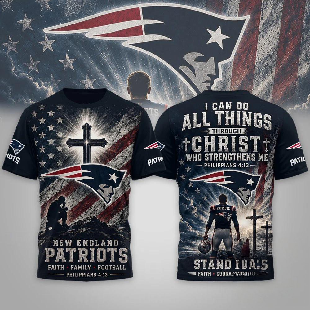 New England Patriots NFL Faith Family Limited Edition Premium 3D Shirt