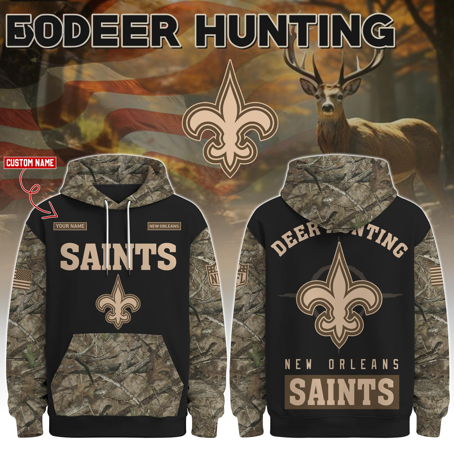 New Orleans Saints Deer Hunting Limited Edition Hoodie Â– NFL Hunting Hoodie for Fans