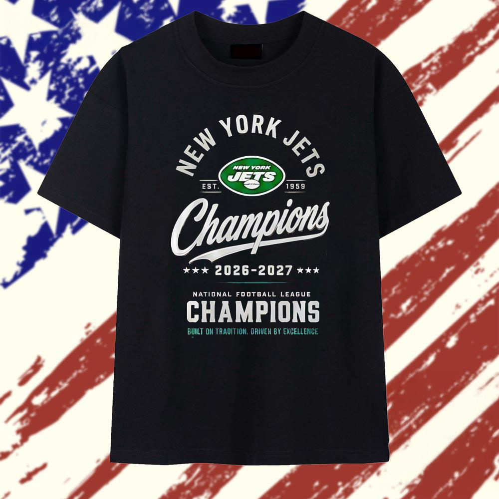 New York Jets Champions 2026 2027 Graphic T Shirt Football Fan Edition