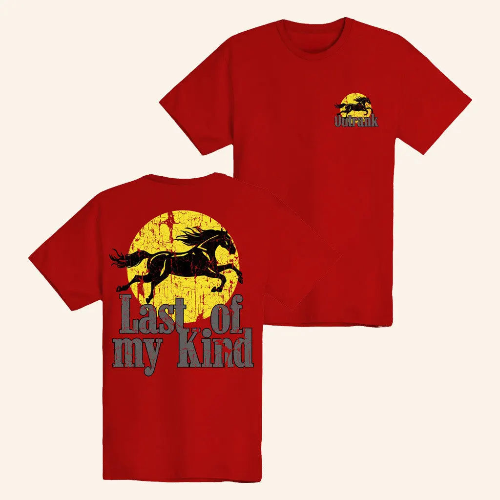 Outrank Brand Merch Last Of My Kind TShirt Birthday Ideas For Husband