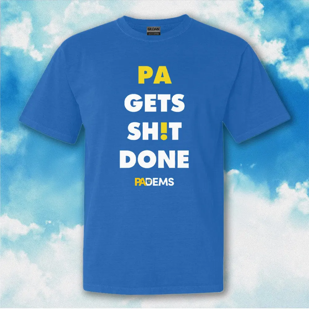 Pa Gets Shit Done Padems TShirt Great Gifts For Pennsylvania Dad