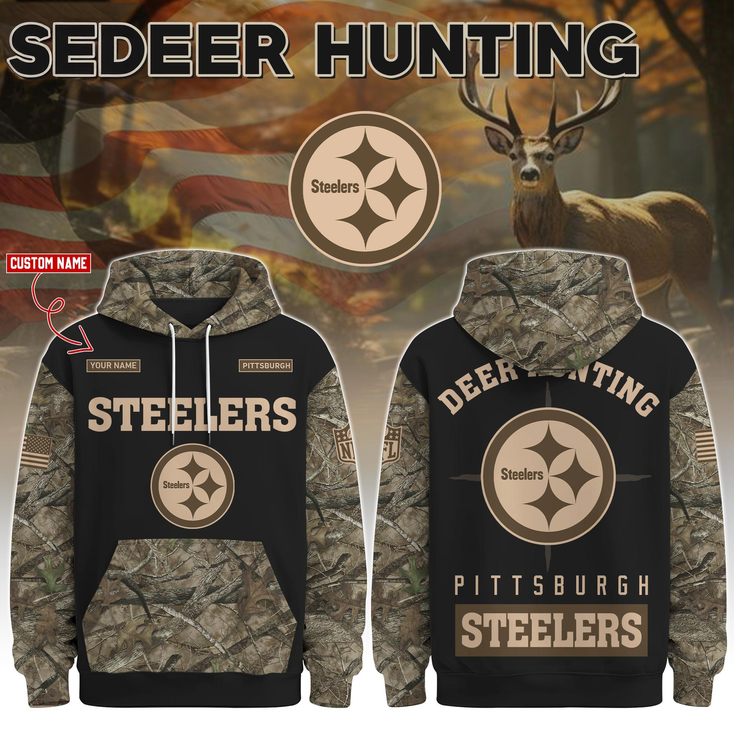Pittsburgh Steelers Deer Hunting Limited Edition Hoodie Â– NFL Hunting Hoodie for Fans