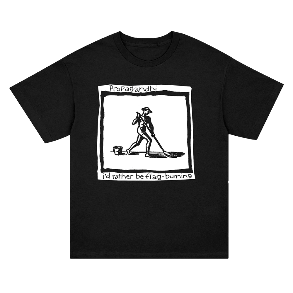 Propagandhi Merch Propagandhi Id Rather Be Flag Burning TShirt Gifts For Fans