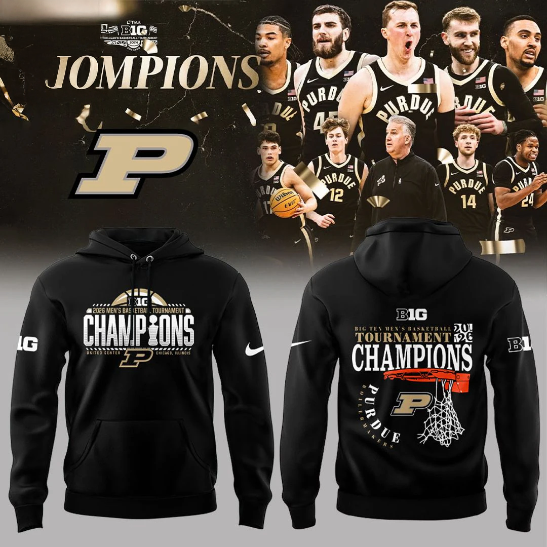 Purdue Boilermakers Big Ten Mens Basketball Tournament Champions 2026 For Fan Hoodie