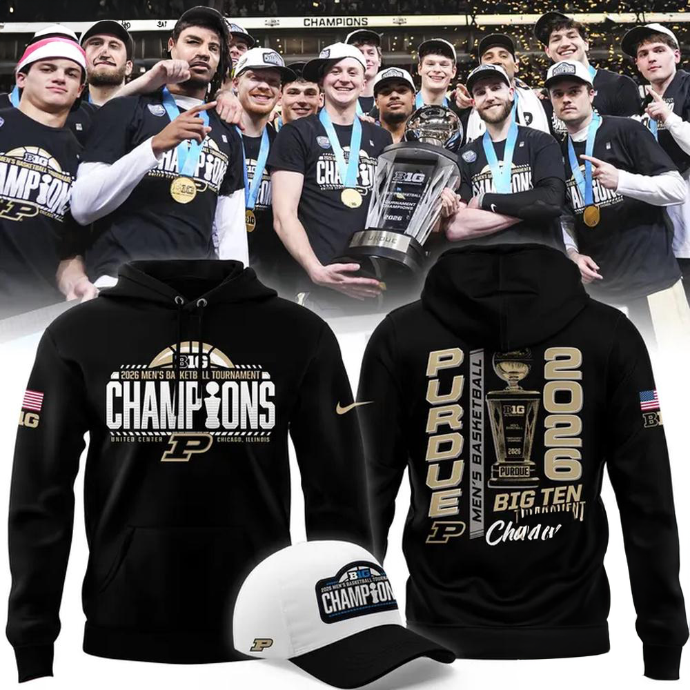 Purdue Boilermakers MenS Basketball 2026 Big Ten Tournament Champions Hoodie