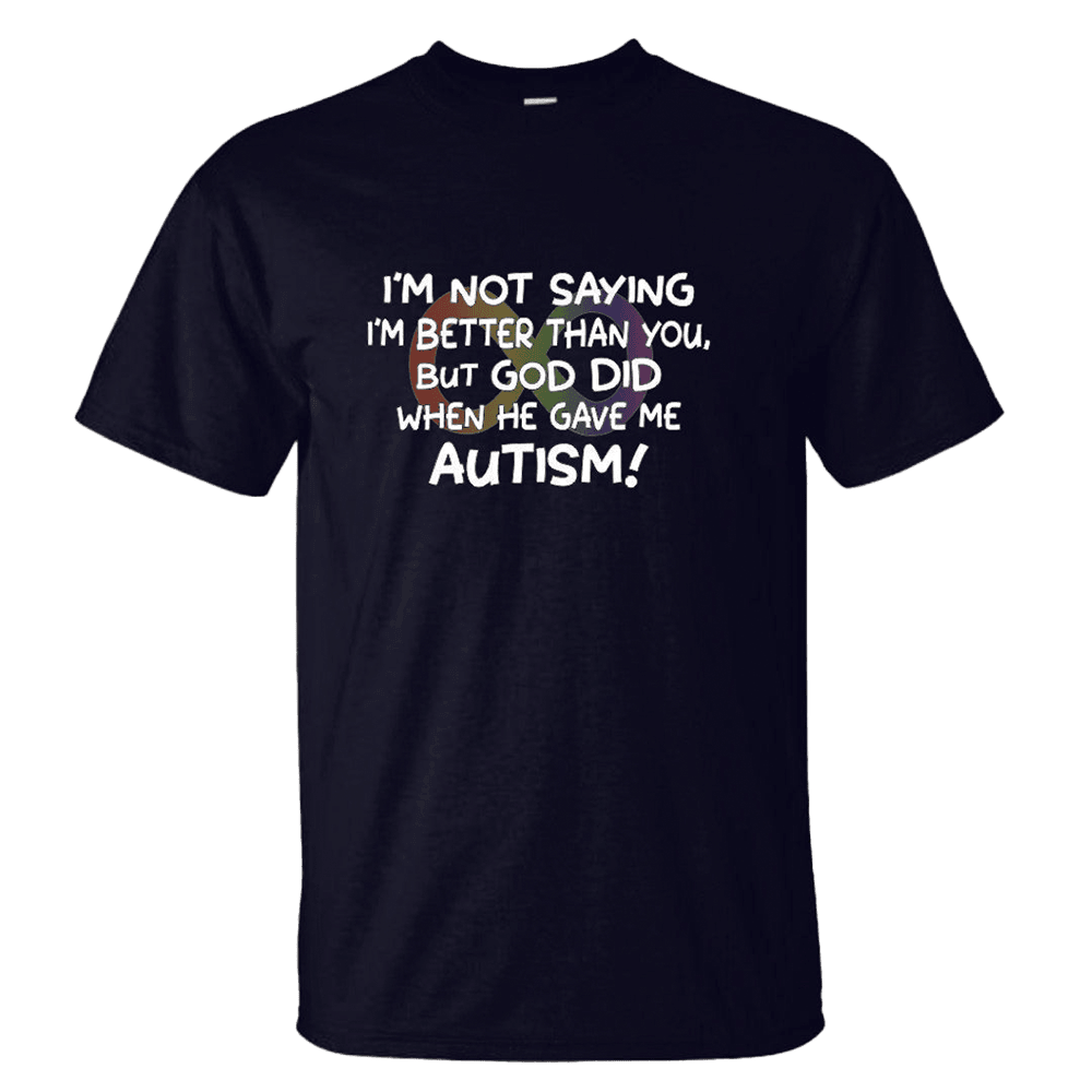 Quinn Pratt Merch Im Not Saying Im Better Than You TShirt Autism Gifts