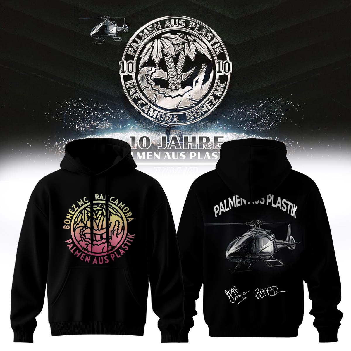 RAF Camora & Bonez MC 10 Jahre Palmen Aus Plastik Tour Limited Edition Signature Pullover Hoodie1