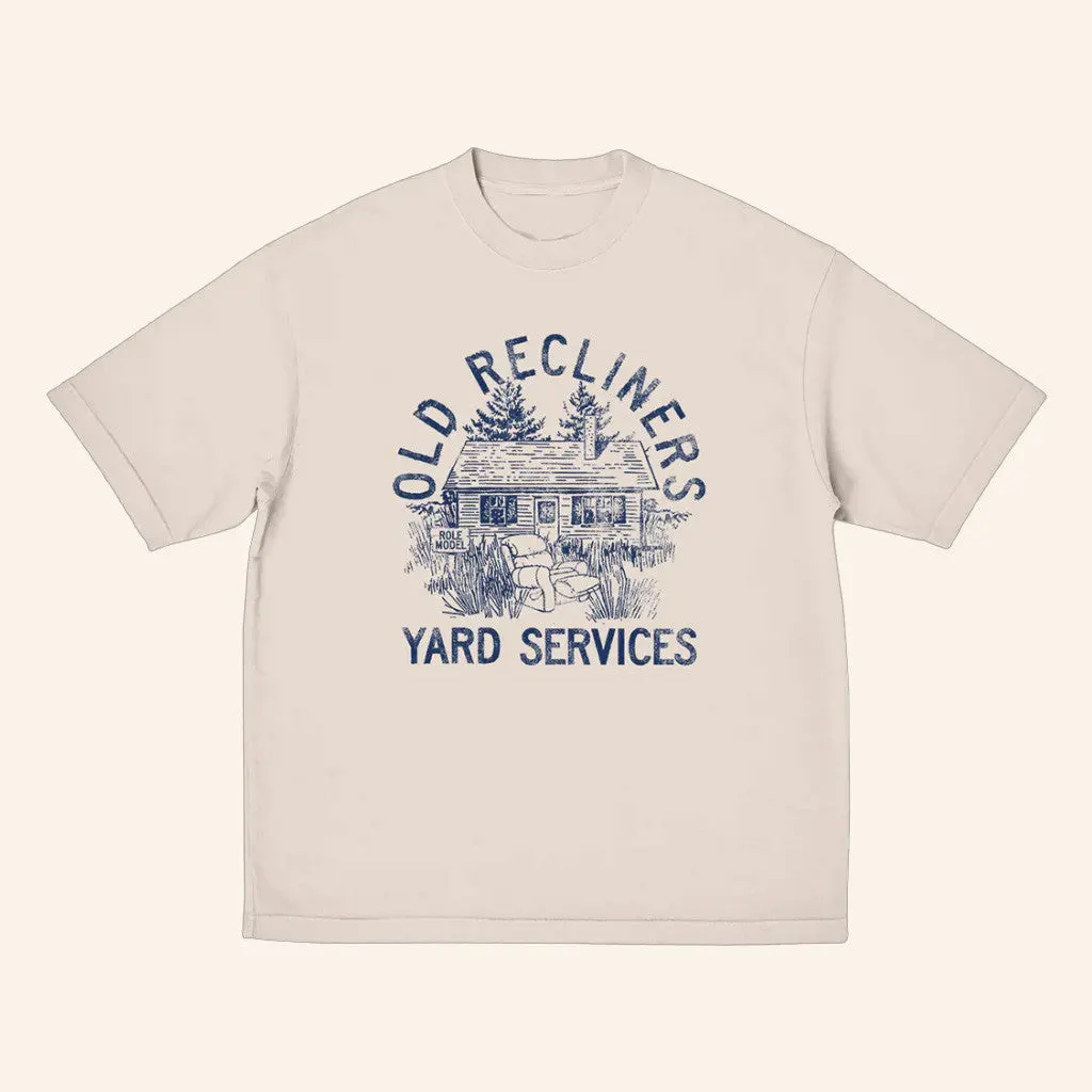Role Model Merch Old Recliners Yard Services TShirt Gifts For Her