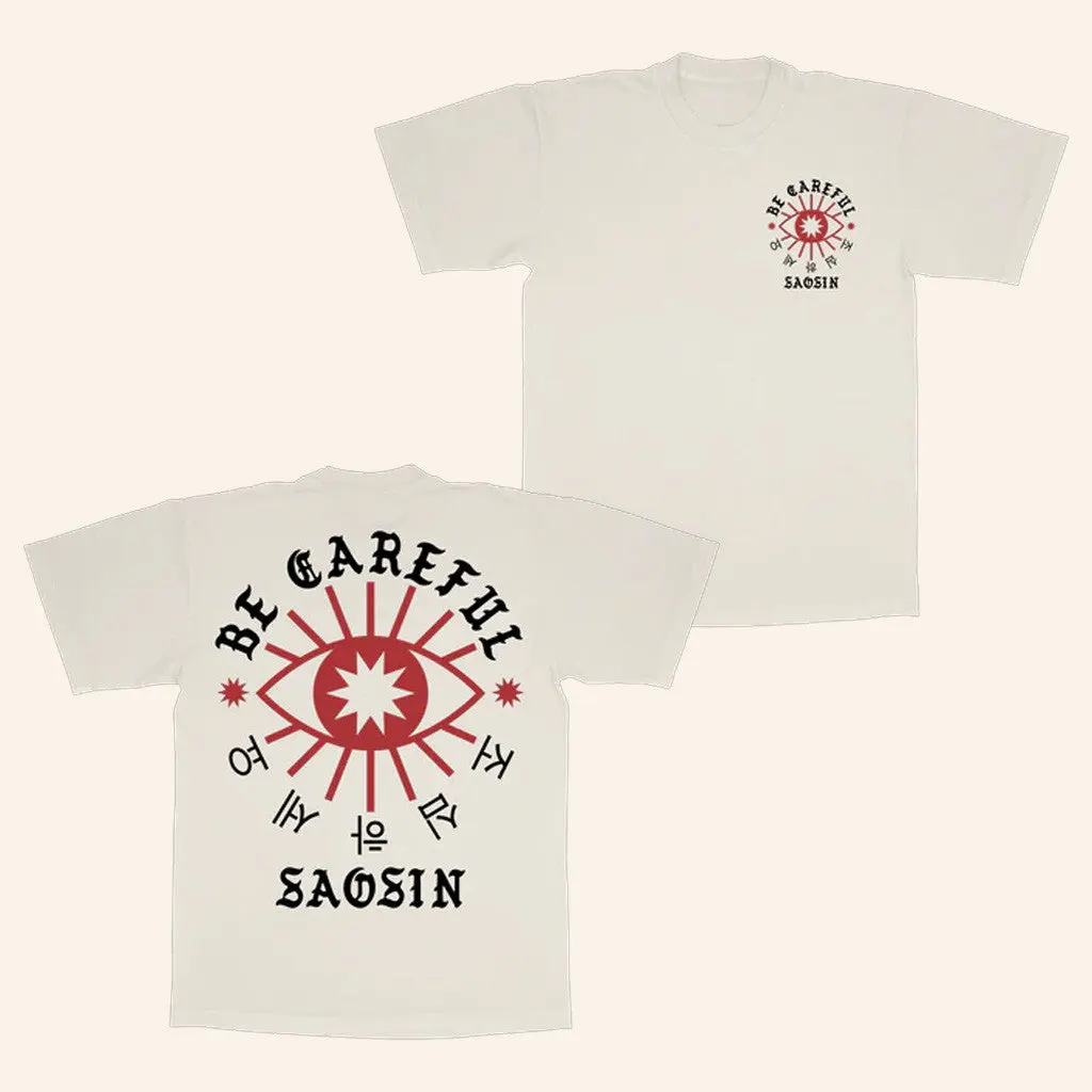 Saosin Merch Akt Be Careful TShirt Gifts For Besties
