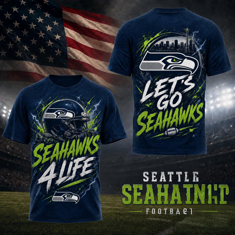 Seattle Seahawks NFL Fan For Life Limited Edition 3D Graphic T Shirt Gifts For Fans