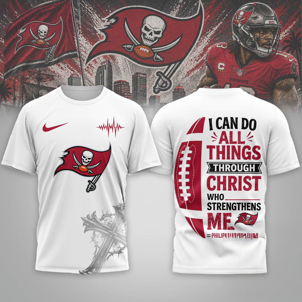 Tampa Bay Buccaneers Christ Strengthens Me Limited 3D Graphic Shirt