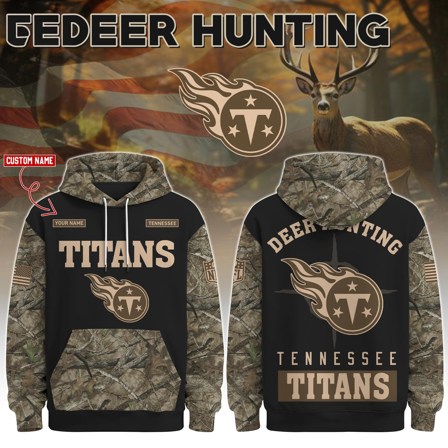 Tennessee Titans Deer Hunting Limited Edition Hoodie Â– NFL Hunting Hoodie for Fans