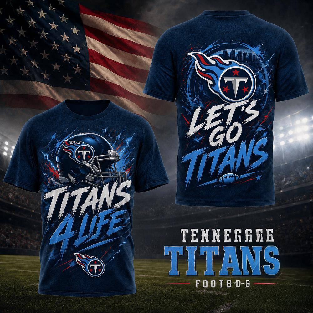 Tennessee Titans NFL Fan For Life Limited Edition 3D Graphic T Shirt Gifts For Fans