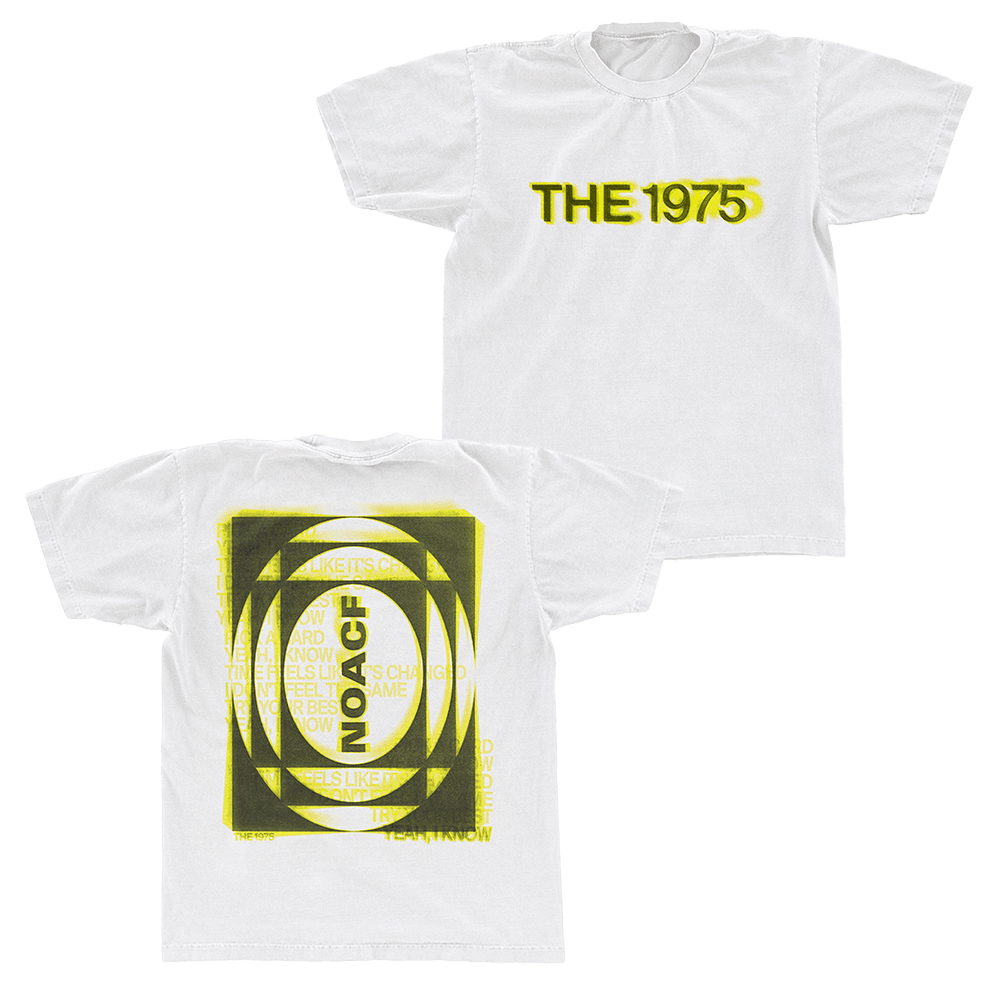 The 1975 Merch Yeah I Know Lyrics NOACF TShirt Gifts For Pop Band Fans Gift Idea for Boyfriend