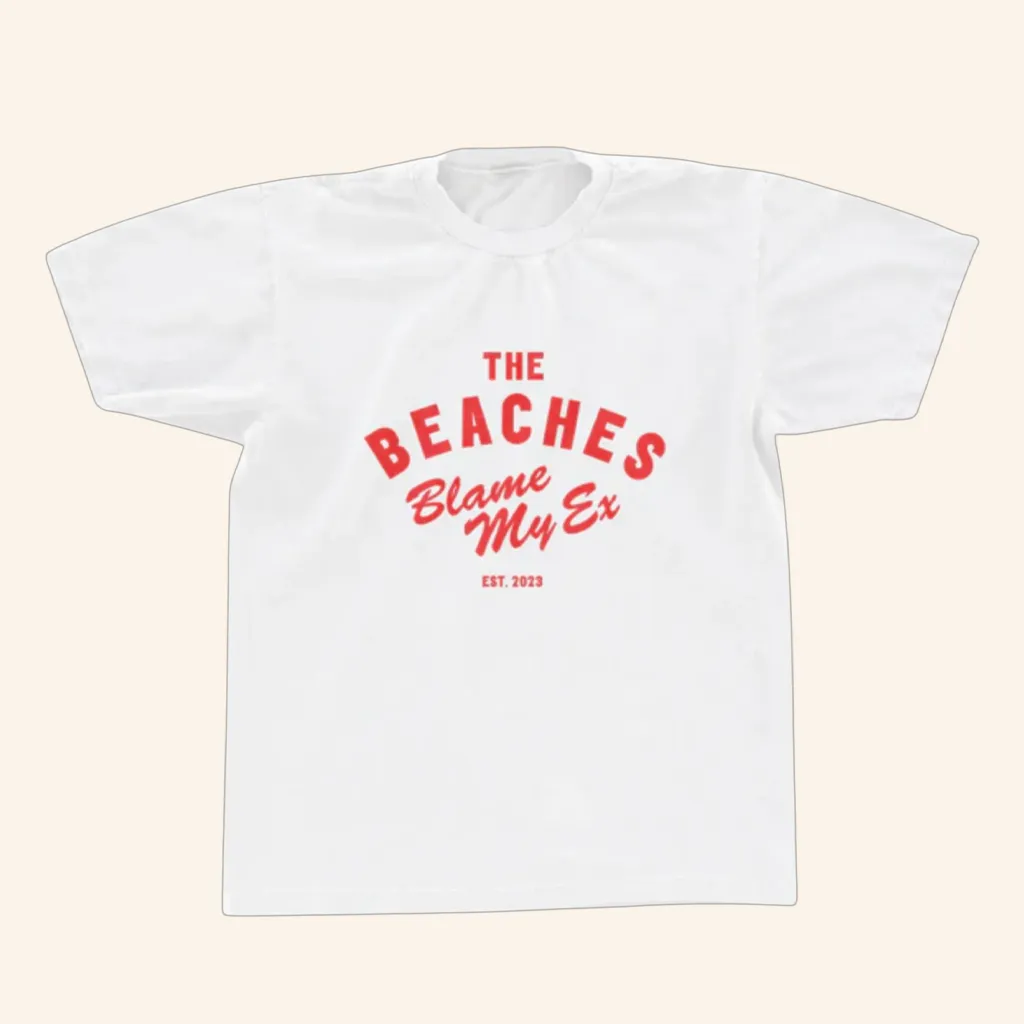 The Beaches Band Merch Blame My Ex TShirt Xmas Gifts For Rock Fans