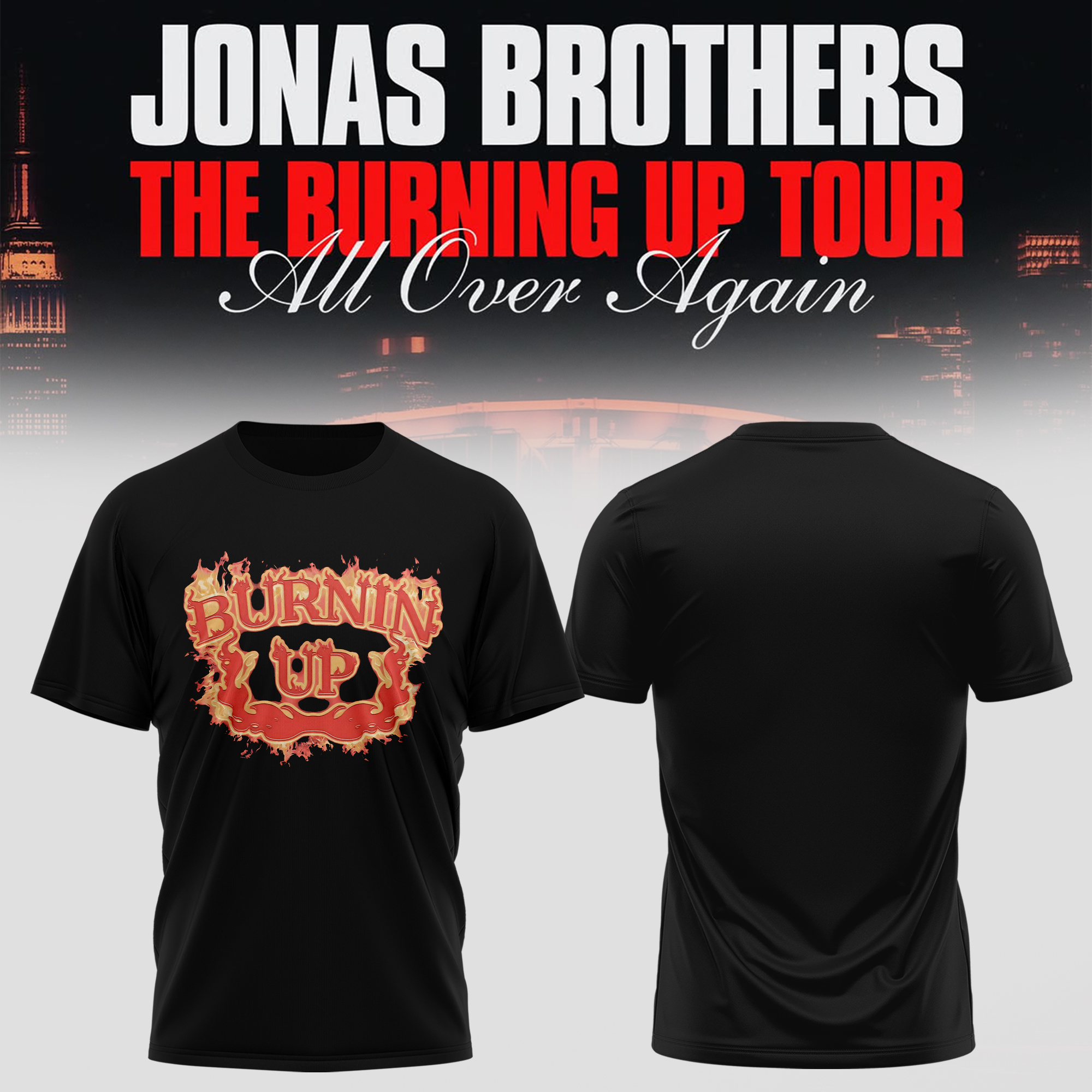 The Burning Up Tour All Over Again Official Graphic T Shirt Gifts For Fans