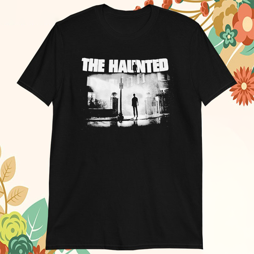 The Haunted Street Tshirts