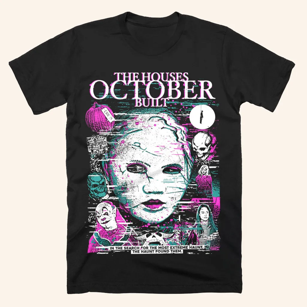 The Houses October Built Condemned TShirt Halloween Clothes Mother Gifts