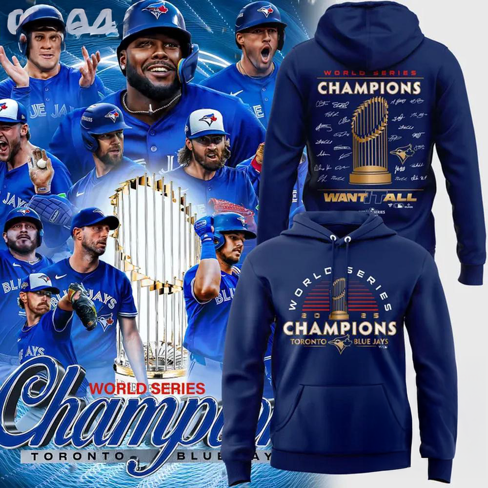 Toronto Blue Jays World Series Champions 2025 Limited Edition Hoodie Shirt