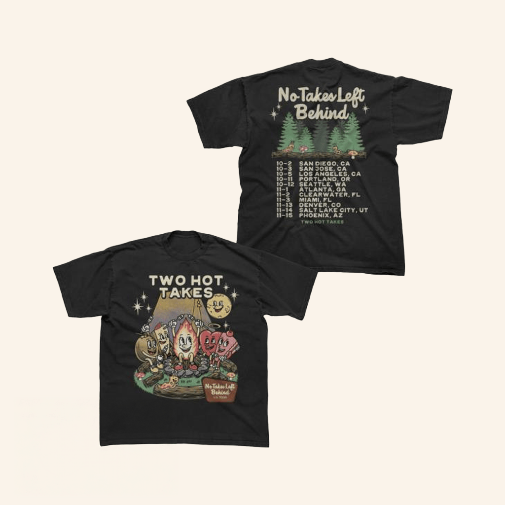 Two Hot Takes Merch No Takes Left Behind Tour TShirt Friends Gifts