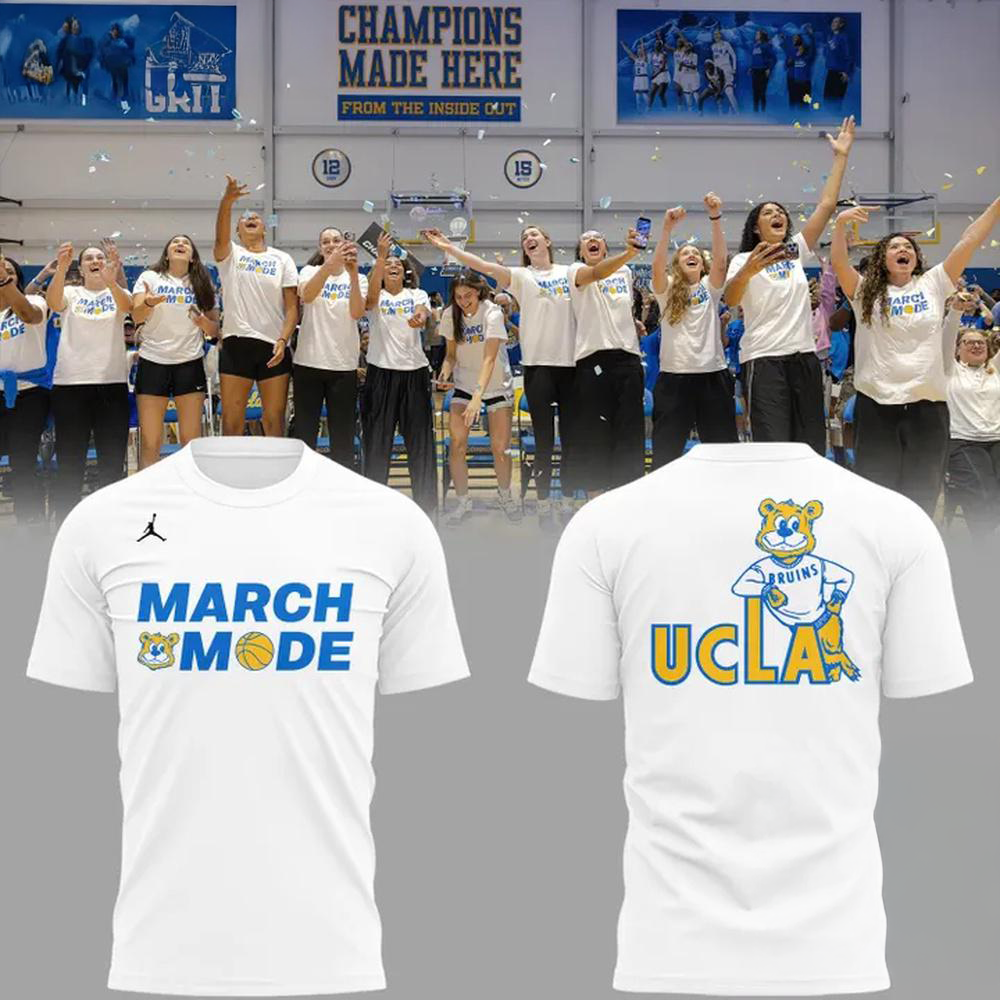 Ucla Bruins 2026 WomenS Basketball March Mode T Shirt