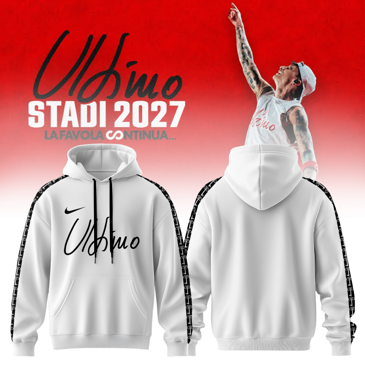 Ultimo Stadi 2027 La Favola Continua Signature Fan Hoodie