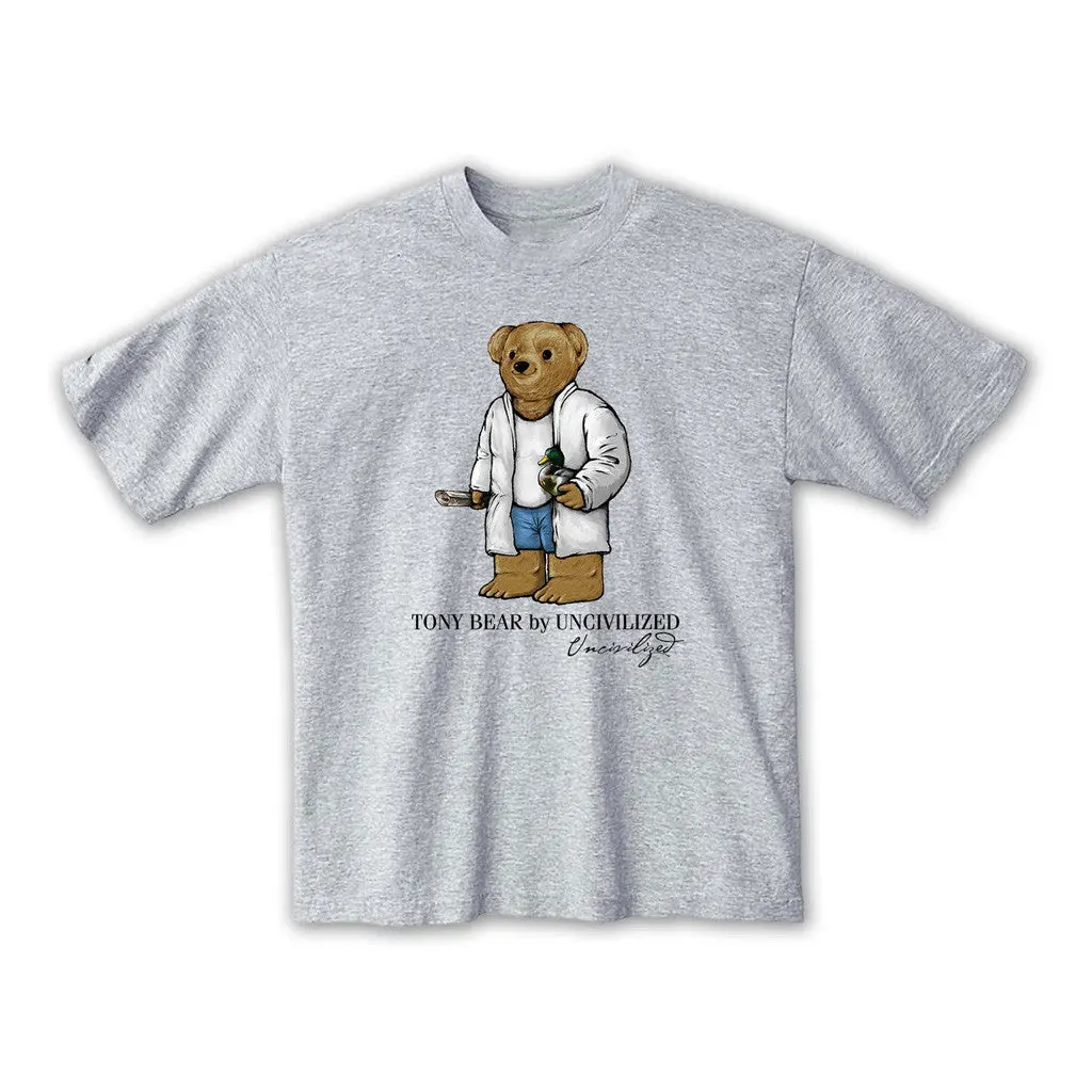 Uncivilized Merch Uncivilized Tony Bear TShirt TShirt Gifts For Dudes