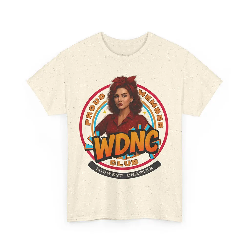 We Do Not Care Club Merch Proud Member WDNC Club TShirt WDNC Club Merch Gifts For Her