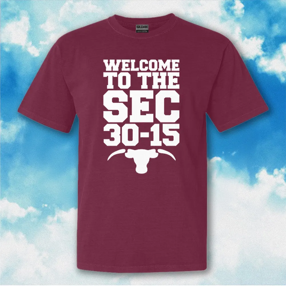 Welcome To The Sec 30 15 Texas Vs AM TShirt Gifts For Football Fan