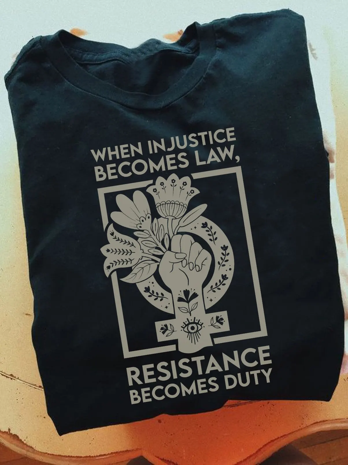 When Injustice Becomes Law Resistance Becomes Duty Shirt Reproductive Rights TShirt