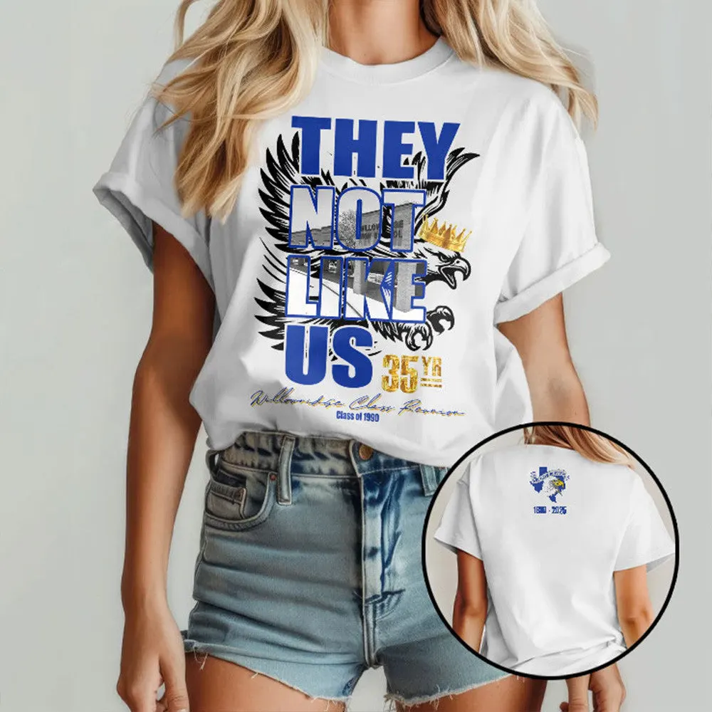 Willowridge 35YR Reunion They Not Like Us Shirt Patriotic TShirt Birthday Gift for Husband