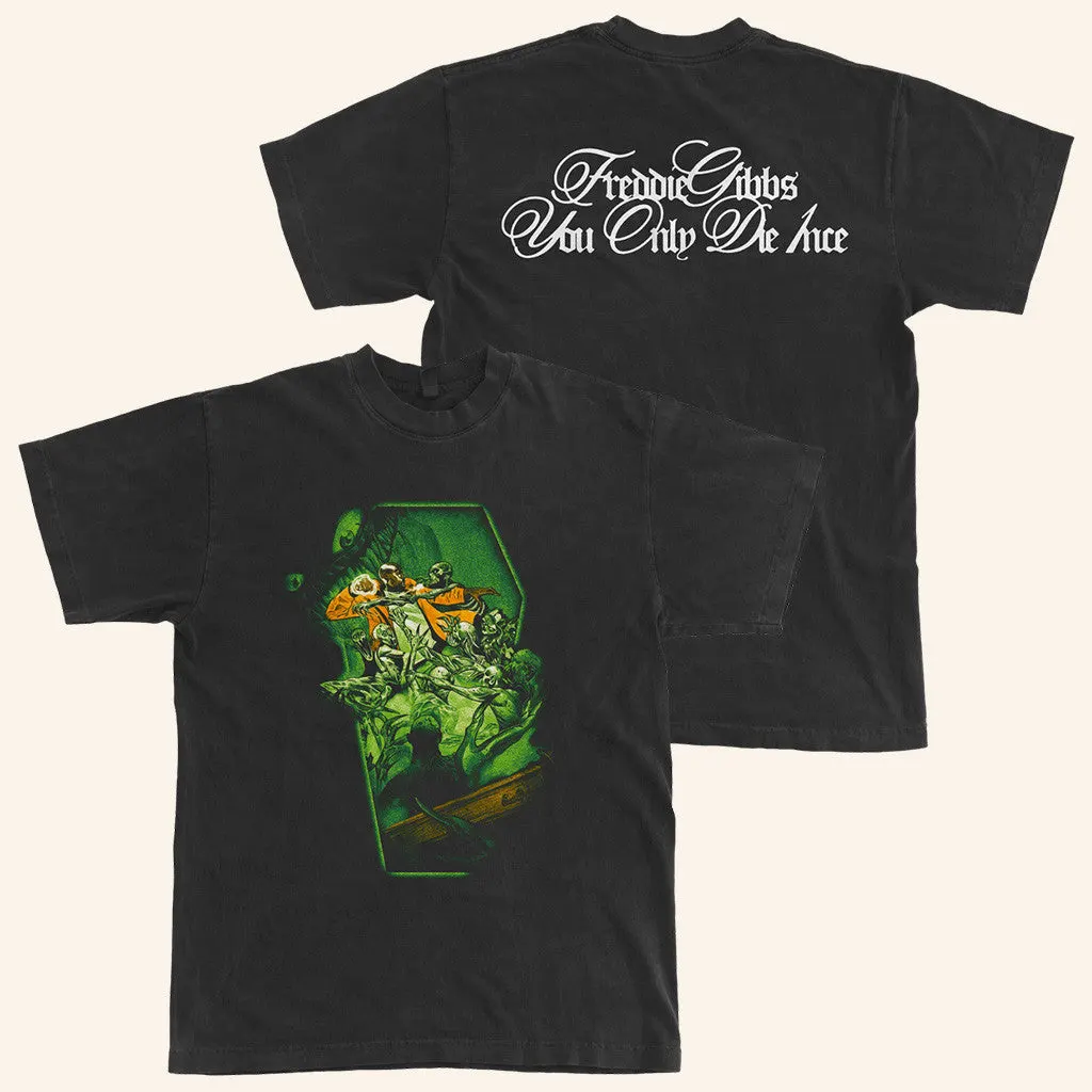 You Only Die 1nce TShirt Best Gifts For Husband