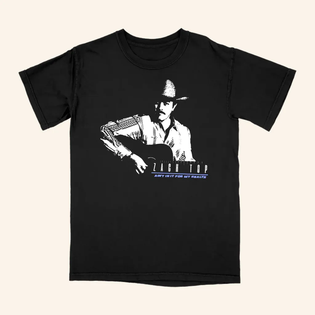 Zach Top Merch Aint In It For My Health Tour TShirt Christmas Gifts For Music Lovers