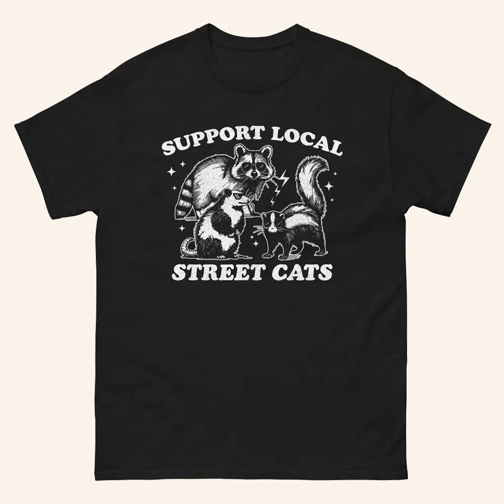 Zingara Merch Zingara Support Local Street Cats TShirt Best Gifts For Him