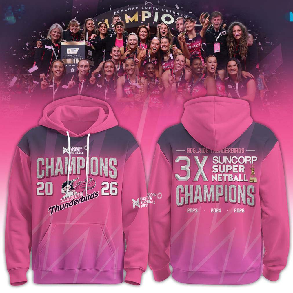 Adelaide Thunderbirds Womens Champions 2026 Hoodie